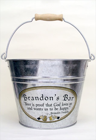Great quote for a beer bucket - Beer is proof that God loves us...